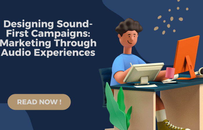 sound-first marketing, audio branding campaigns, sonic logo design, podcast marketing strategy, voice SEO 2025, audio-first digital marketing, smart speaker ads, branded audio experiences, voice search optimization, RSDS audio marketing